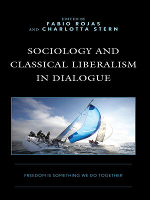 cover image of Sociology and Classical Liberalism in Dialogue